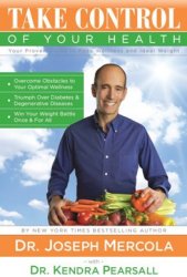 Take Control of Your Health by Dr. Joseph Mercola